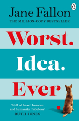 Fotoja e Worst Idea Ever - Jane Fallon