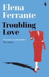 Fotoja e Troubling Love - Elena Ferrante