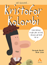 Fotoja e Me Quajne Kristofor Kolombi - Fernando Garces