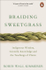 Fotoja e Braiding Sweetgrass - Robin Wall Kimmerer, Picture 1
