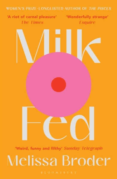 Fotoja e Milk Fed - Melissa Broder