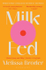 Fotoja e Milk Fed - Melissa Broder, Picture 1
