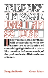 Fotoja e Why I Am So Wise - Friedrich Nietzsche