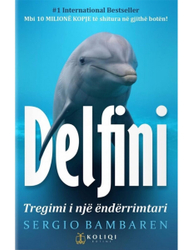 Fotoja e Delfini Tregimi I Nje Enderrimtari - Sergio Bambaren