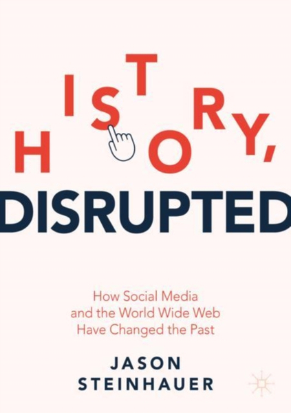 Fotoja e History Disrupted - Jason Steinhauer