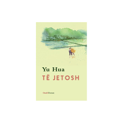 Fotoja e Te Jetosh - Yu Hua