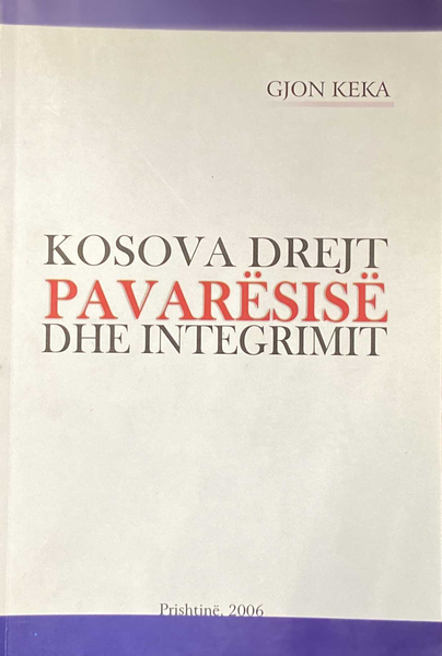 Fotoja e Kosova Drejt Pavaresise Dhe In - Gjon Keka
