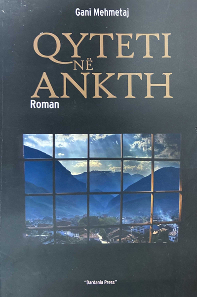 Fotoja e Qyteti Ne Ankth - Gani Mehmetaj