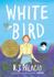 Fotoja e White Bird A Wonder Story - R. J. Palacio, Picture 1