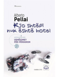 Fotoja e Kjo Shtepi Nuk Eshte Hotel - Alberto Pellai