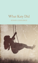 Fotoja e What Katy Did - Susan Coolidge