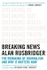 Fotoja e Breaking News The Remaking Of Journalism And Why It Matters Now - Alan Rusbridger, Picture 1