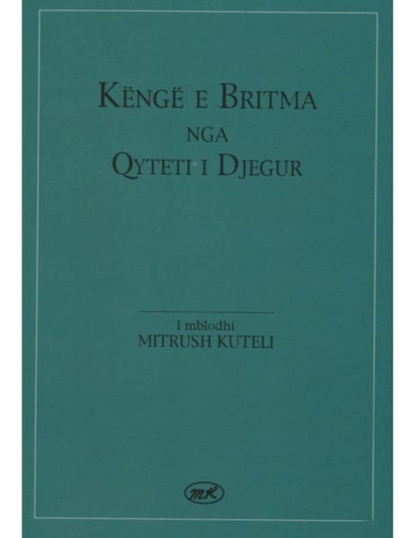Fotoja e Kenge E Britma Nga Qyteti I Djegur - Mitrush Kuteli