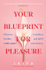 Fotoja e Your Blueprint For Pleasure - Jaiya, Picture 1