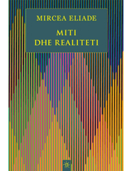 Fotoja e Miti Dhe Realiteti - Mircea Eliade