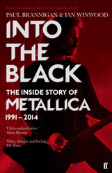 Fotoja e Into The Black The Inside Story Of Metallica - Paul Brannigan And Ian Winwoo