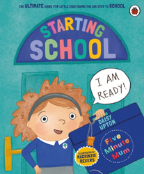 Fotoja e Five Minute Mum Starting School - Daisy Upton