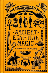 Fotoja e Ancient Egyptian Magic - Christina Riggs