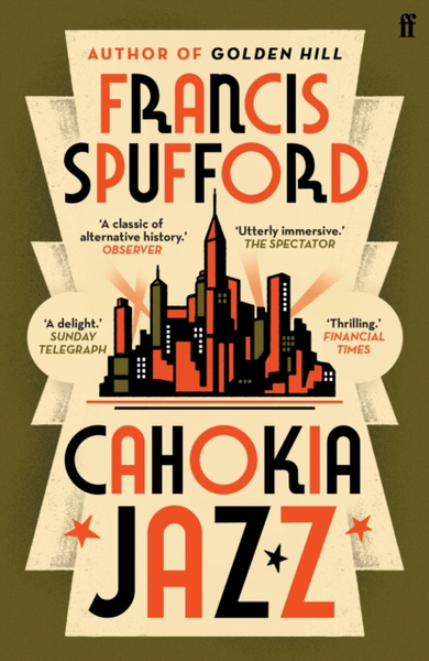 Fotoja e Cahokia Jazz - Francis Spufford