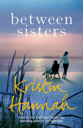 Fotoja e Between Sisters - Kristin Hannah