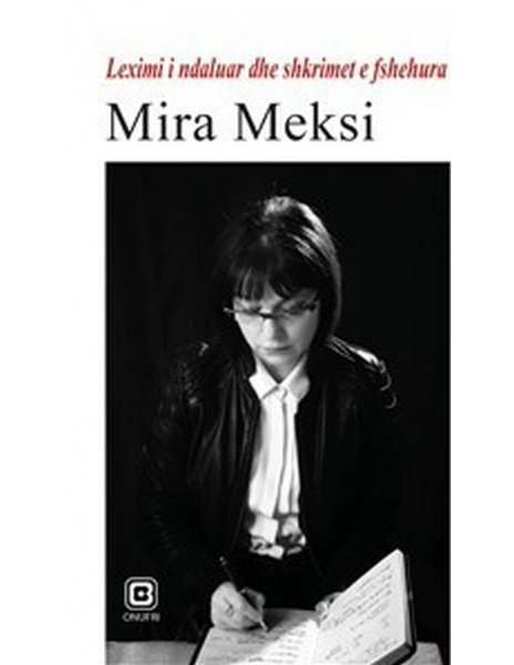 Fotoja e Leximi I Ndaluar Dhe Shkrimet E Fshehura - Mira Meksi