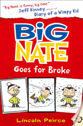 Fotoja e Big Nate Goes For Broke - Lincoln Peirce
