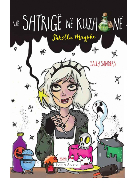 Fotoja e Nje Shtrige Ne Kuzhine : Shkolla Magjike - Sally Sanders