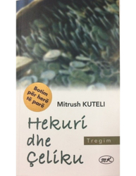 Fotoja e Hekuri Dhe Celiku - Mitrush Kuteli