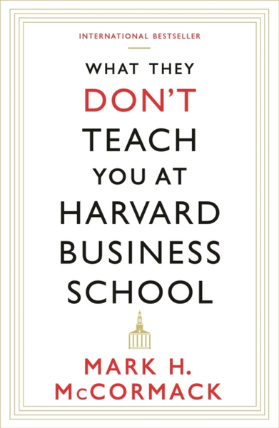 Fotoja e What They Dont Teach You At Harvard Business School - Mark H. Mccormack
