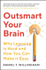 Fotoja e Outsmart Your Brain - Daniel Willingham, Picture 1
