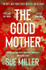 Fotoja e Good Mother - Ms Sue Miller, Picture 1