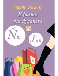 Fotoja e E Fiksuar Pas Dyqaneve Ne Nju Jork - Sophie Kinsella