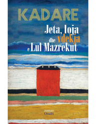 Fotoja e Jeta Loja Dhe Vdekja E Lul Mazrekut - Ismail Kadare