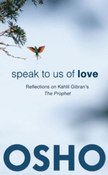 Fotoja e Speak To Us Of Love - Osho