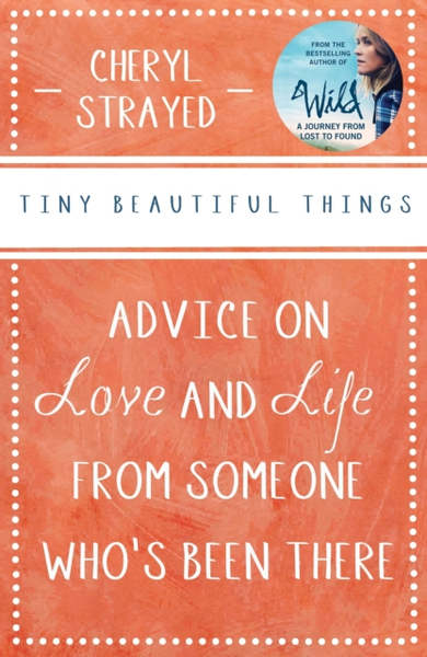 Fotoja e Tiny Beautiful Things - Cheryl Strayed