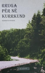 Fotoja e Rruga Per Ne Kurrkund - Kismete Hyseni