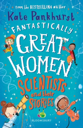 Fotoja e Fantastically Great Women Scientists - Kate Pankhurst