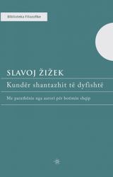 Fotoja e Kunder Shantazhit Te Dyfishte - Slavoj Zizek