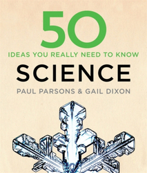 Fotoja e 50 Science Ideas You Really Need To Know - Gail Dixon Paul Parsons