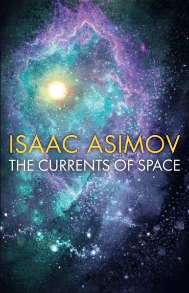 Fotoja e Currents Of Space - Isaac Asimov