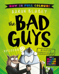Fotoja e Bad Guys 2 Colour Edition - Aaron Blabey