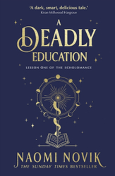Fotoja e Deadly Education - Naomi Novik