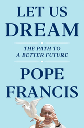 Fotoja e Let Us Dream - Pope Francis