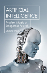 Fotoja e Artificial Intelligence Modern Magic Or Dangerous Future - Yorick Wilks
