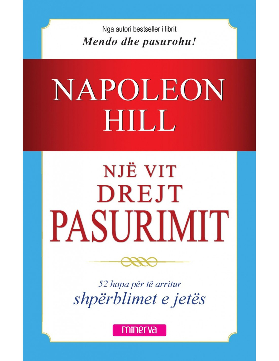 Nje Vit Drejt Pasurimit - Napoleon Hill