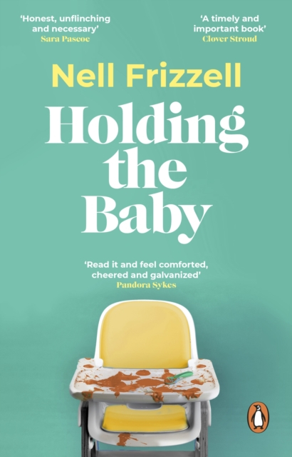 Holding The Baby - Nell Frizzell