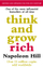 THINK AND GROW RICH- NAPOLEON HILL