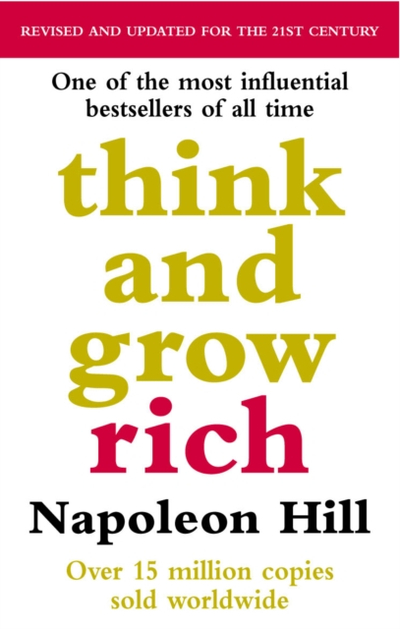THINK AND GROW RICH- NAPOLEON HILL