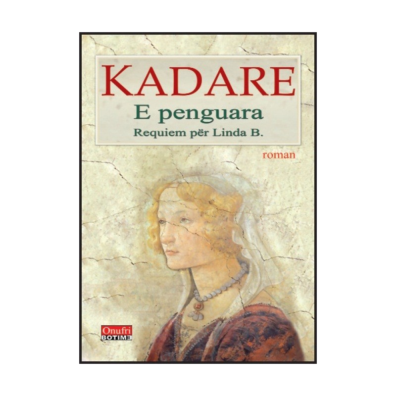 E Penguara - Ismail Kadare
