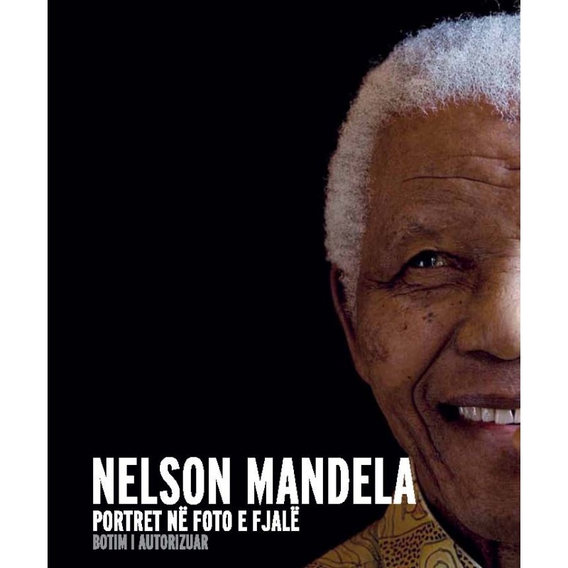 Nelson Mandela Portret Ne Foto E Fjale - Nelson Mandela
